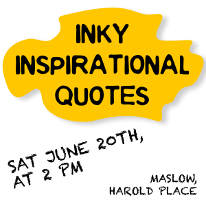 INKY INSPIRATION 20TH JUNE 2PM"