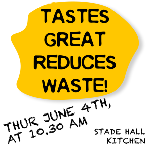 Tastes Great Reduces Waste June 4th"
