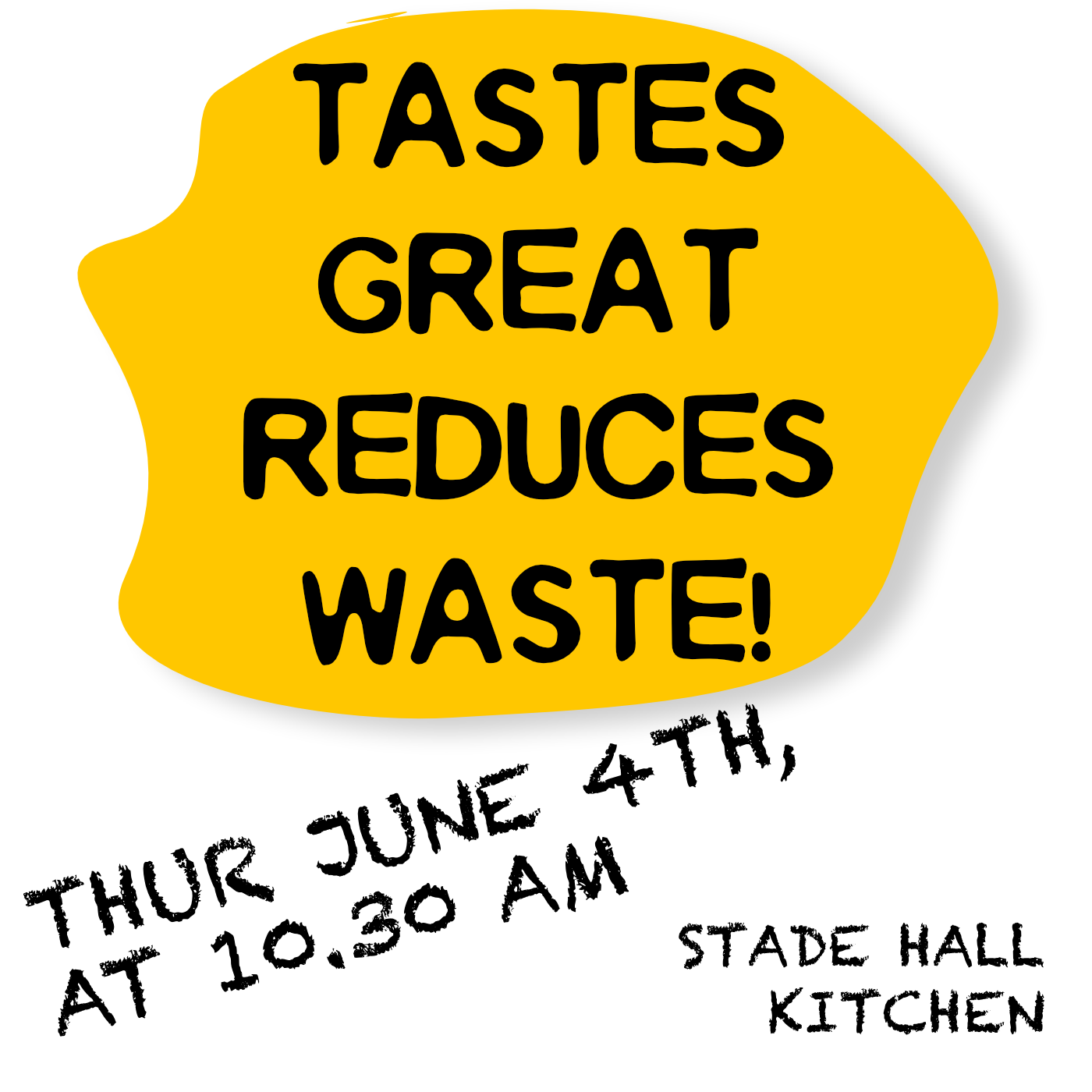 Tastes Great Reduces Waste!